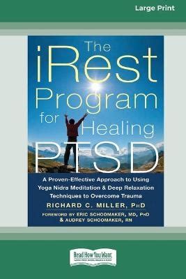 richard miller irest for ptsd|The iRest Program for Healing PTSD.